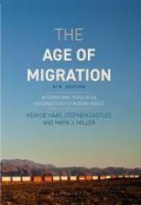 The Age of Migration : International Population Movements in the Modern World 6th