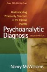 Psychoanalytic Diagnosis : Understanding Personality Structure in the Clinical Process 2nd