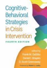 Cognitive-Behavioral Strategies in Crisis Intervention 4th