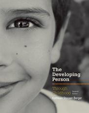 The Developing Person Through Childhood 7th