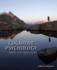 Cognitive Psychology and Its Implications 8th