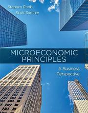 Microeconomic Principles : A Business Perspective 