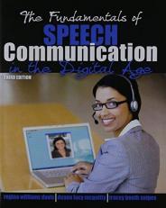 The Fundamentals of Speech Communication in the Digital Age with Access 3rd