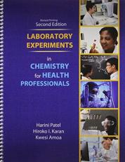 Laboratory Experiments in Chemistry for Health Professionals Lab. 2nd