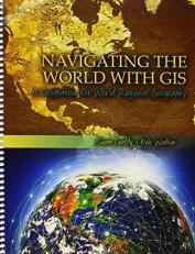 Navigating the World with GIS : A Companion for World Regional Geography 