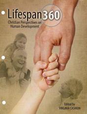 Lifespan 360 : Christian Perspectives on Human Development with Access 