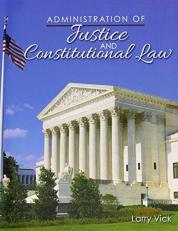 Administration of Justice and Constitutional Law 