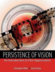 Persistence of Vision : An Introduction to Film Appreciation 