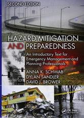 Hazard Mitigation and Preparedness : An Introductory Text for Emergency Management and Planning Professionals, Second Edition