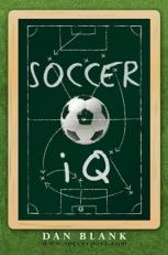 SoccerIQ : Things That Smart Players Do 