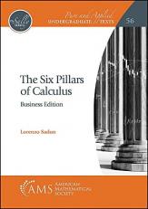 The Six Pillars of Calculus : Business Edition