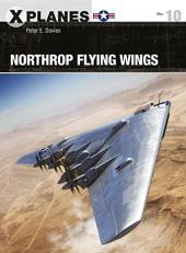 Northrop Flying Wings 