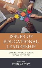 Issues of Educational Leadership : Crisis Management During Challenging Times 