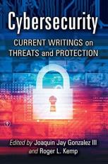 Cybersecurity for Citizens and Public Officials : Current Writings on Threats and Protection 