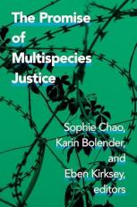 The Promise of Multispecies Justice 