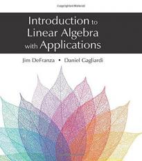 Introduction to Linear Algebra with Applications 