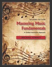 Mastering Music Fundamentals : A Guided Interactive Approach 