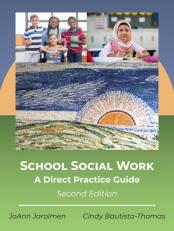 School Social Work: A Direct Practice Guide 2nd