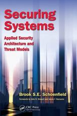 Securing Systems : Applied Security Architecture and Threat Models 