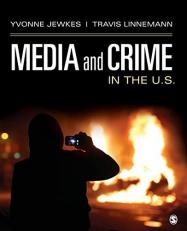 Media and Crime in the U. S. 