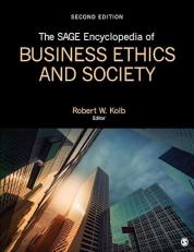 The SAGE Encyclopedia of Business Ethics and Society 2nd