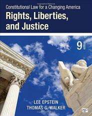 Constitutional Law for a Changing America : Rights, Liberties, and Justice 9th