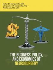 The Business, Policy, and Economics of Neurosurgery 