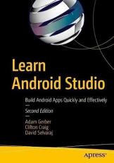 Learn Android Studio : Build Android Apps Quickly and Effectively 2nd