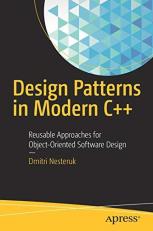 Design Patterns in Modern C++ : Reusable Approaches for Object-Oriented Software Design 