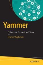 Yammer : Collaborate, Connect, and Share 