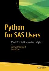 Python for SAS Users : A SAS-Oriented Introduction to Python 