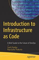 Introduction to Infrastructure As Code : A Brief Guide to the Future of DevOps 