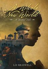 A Whole New World (a Twisted Tale) : A Twisted Tale 