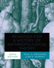 Readings for a History of Anthropological Theory 6th