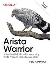 Arista Warrior : Arista Products with a Focus on EOS 2nd