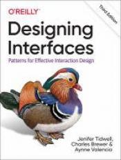 Designing Interfaces : Patterns for Effective Interaction Design 3rd