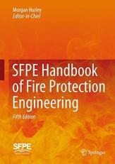 SFPE Handbook of Fire Protection Engineering 5th