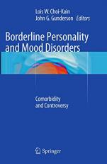 Borderline Personality and Mood Disorders : Comorbidity and Controversy 