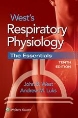 West's Respiratory Physiology : The Essentials with Access 10th