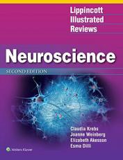 Lippincott Illustrated Reviews: Neuroscience with Access 2nd