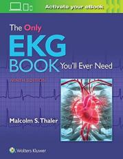 The Only EKG Book You'll Ever Need with Access 9th