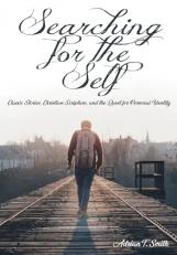 Searching for the Self : Classic Stories, Christian Scripture, and the Quest for Personal Identity 