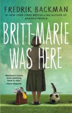 Britt-Marie Was Here : A Novel 