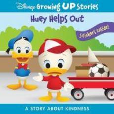 Disney Growing up Stories: Huey Helps Out a Story about Kindness 