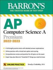 AP Computer Science a Premium, 2022-2023: Comprehensive Review with 6 Practice Tests + an Online Timed Test Option