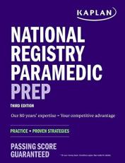 National Registry Paramedic Prep: Study Guide + Practice + Proven Strategies 