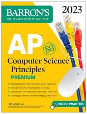 AP Computer Science Principles Premium, 2023: 6 Practice Tests + Comprehensive Review + Online Practice