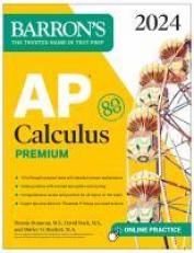 AP Calculus Premium, 2024: 12 Practice Tests + Comprehensive Review + Online Practice with Access