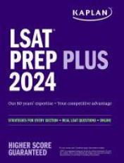 LSAT Prep Plus 2024: Strategies for Every Section + Real LSAT Questions + Online 