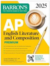 AP English Literature and Composition Premium, 2025: Prep Book with 8 Practice Tests + Comprehensive Review + Online Practice